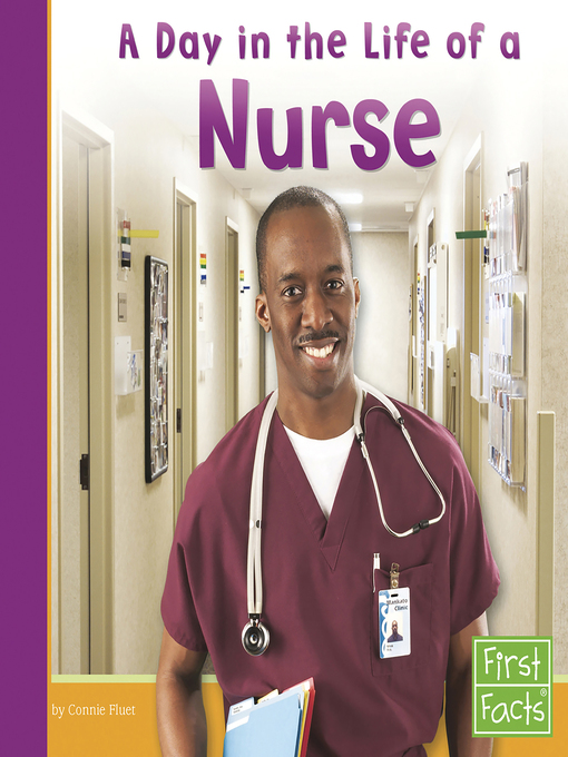 Title details for A Day in the Life of a Nurse by Connie Fluet - Wait list